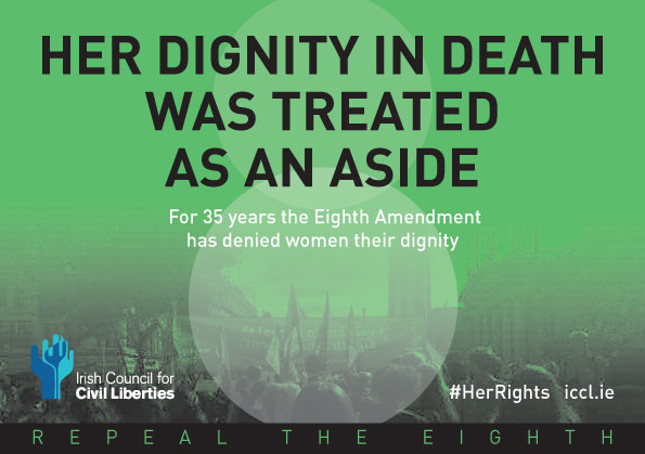 Her dignity in death was treated as an aside. For 35 years the eighth ammendment has denied women thier dignity.