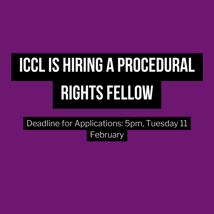 ICCL is hiring a Procedural Rights Fellow. The deadline for applications is 5pm on Tuesday, 11 February.
